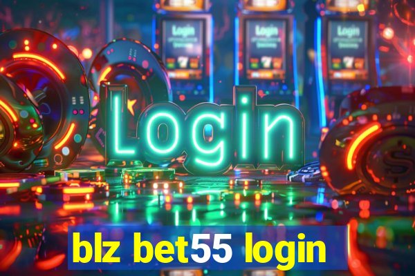 blz bet55 login